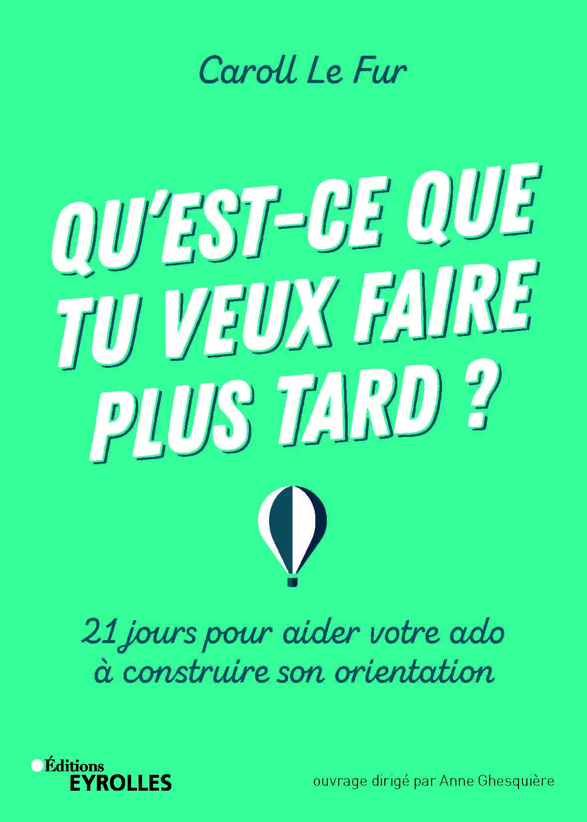 Qu'est-ce que tu veux faire plus tard ? le livre